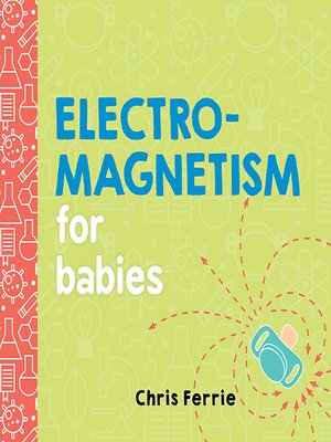 cover image of Electromagnetism for Babies